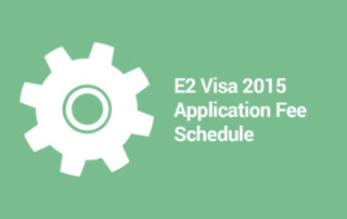 E2 Visa Application Fee
